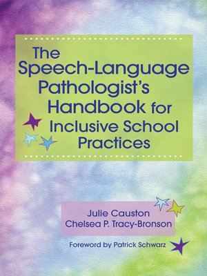 cover image of The Speech-Language Pathologist's Handbook for Inclusive School Practice